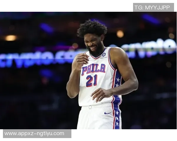 明天76人对阵魔术恩比德因伤缺阵乔治继续缺席影响比赛走势